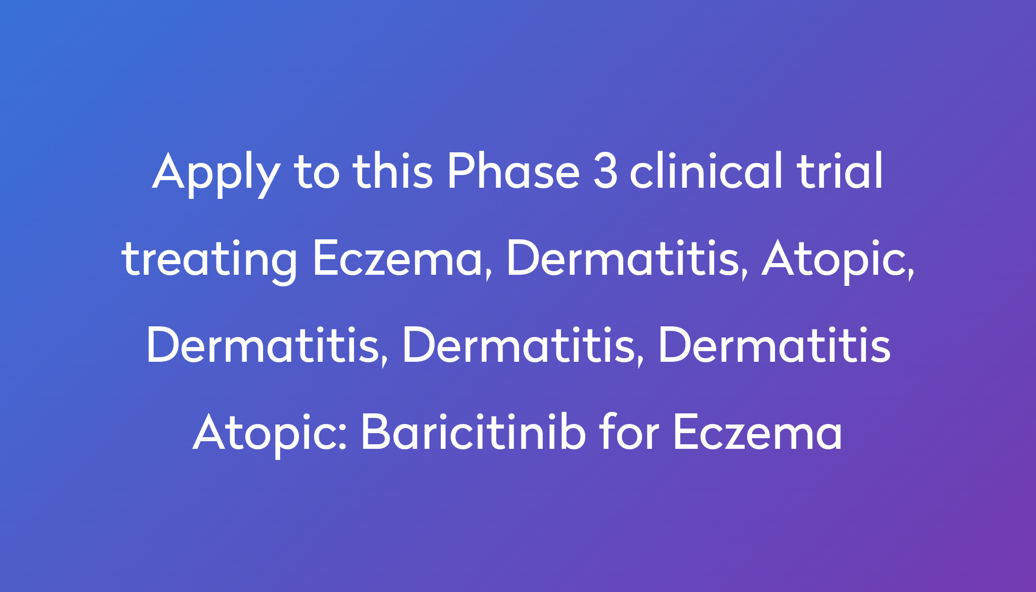 Baricitinib For Eczema Clinical Trial | Power